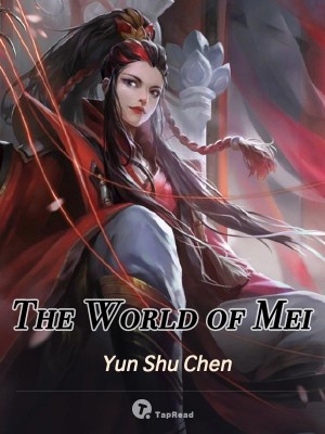 The World of Mei,Yun Shu Chen