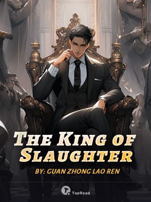 The King of Slaughter