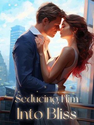 Seducing Him Into Bliss,