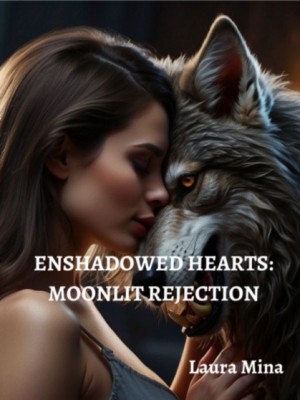Enshadowed Hearts: Moonlit Rejection cover