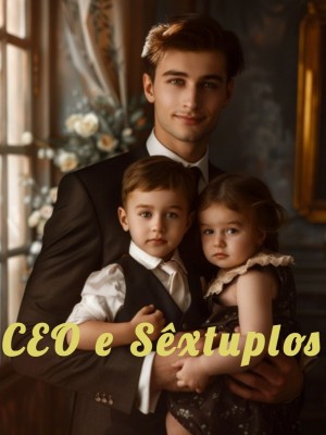 CEO e Sêxtuplos