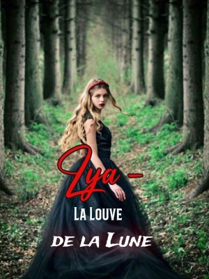 Lya - La Louve de la Lune