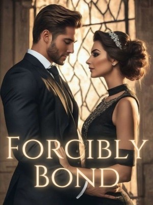 Forcibly Bond,Elizabeth Marvy