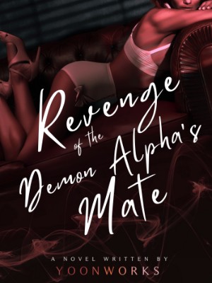 Revenge Of The Demon Alpha's Mate