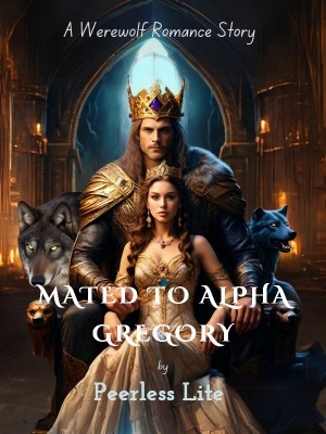 Mated To Alpha Gregory,Peerless Lite