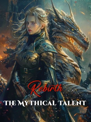 Rebirth: The Mythical Talent