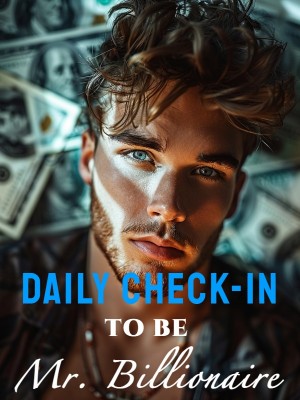 Daily Check-in to be Mr. Billionaire