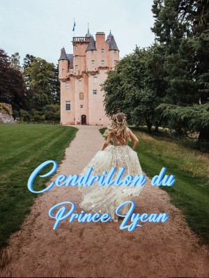 Cendrillon du Prince Lycan