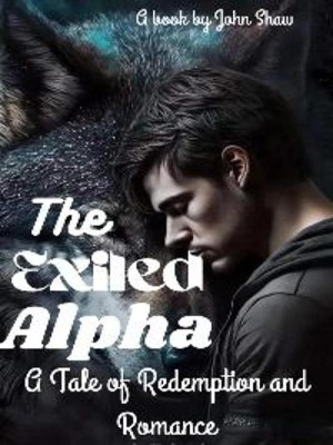 The Exiled Alpha,JOHN SHAW