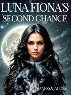 Luna Fiona's Second Chance,Vanessa Jacobs