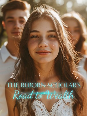 The Reborn Scholar's Road to Wealth cover