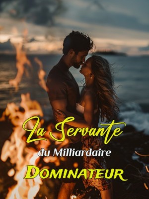 La Servante du Milliardaire Dominateur