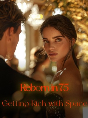 Reborn in 75: Getting Rich with Space