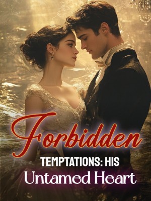 Forbidden Temptations: His Untamed Heart,