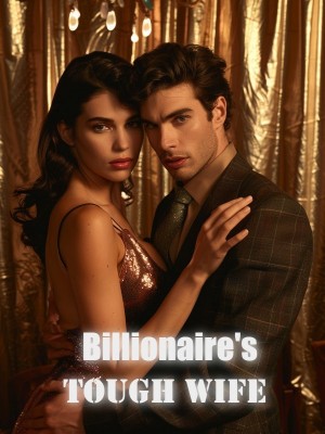 Billionaire's Tough Wife,