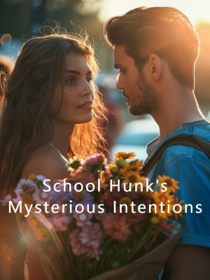 School Hunk's Mysterious Intentions,