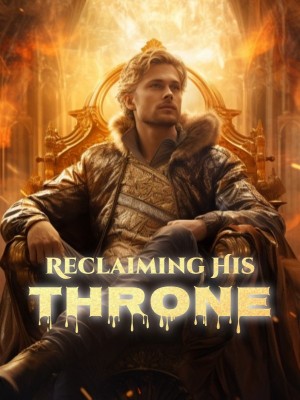 Reclaiming His Throne,