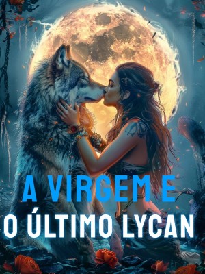 A Virgem e o Último Lycan