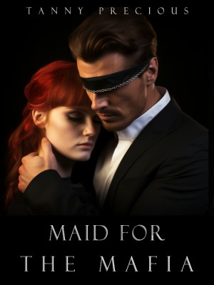 Maid for the Mafia,Tanny Precious