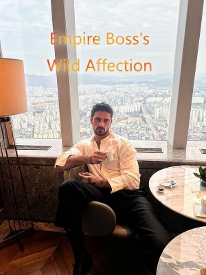 Empire Boss's Wild Affection,