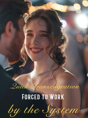 Quick Transmigration: Forced to Work by the System
