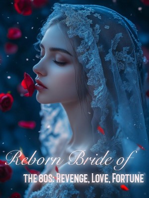 Reborn Bride of the 80s: Revenge, Love, Fortune,