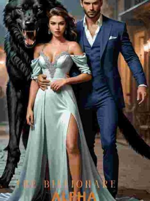 THE BILLIONAIRE ALPHA,Mijaly