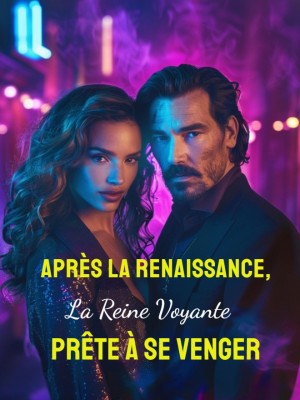 Après la renaissance, La Reine Voyante prête à se venger