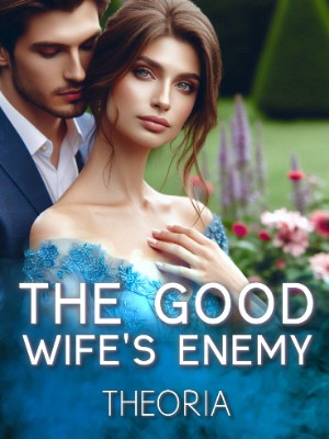 The Good Wife's Enemy,Theoria