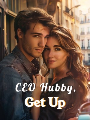 CEO Hubby, Get Up,