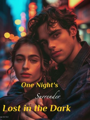 One Night's Surrender: Lost in the Dark,