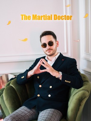 The Martial Doctor,