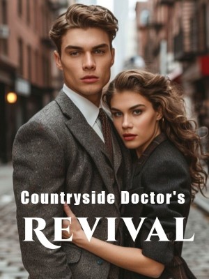 Countryside Doctor's Revival,