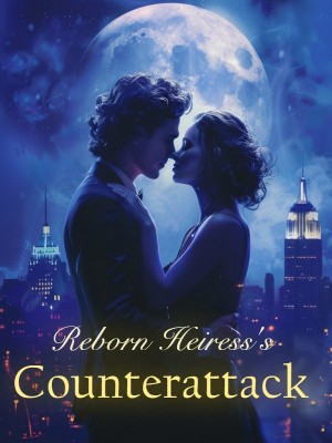 Reborn Heiress's Counterattack,