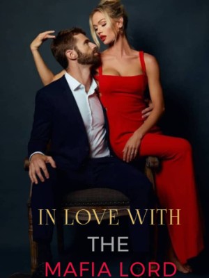 In Love With The Mafia Lord