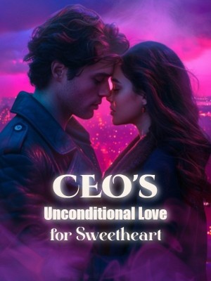 CEO's Unconditional Love for Sweetheart