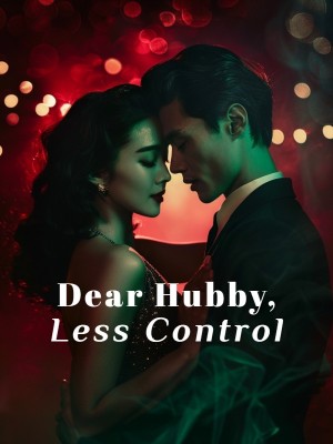 Dear Hubby, Less Control