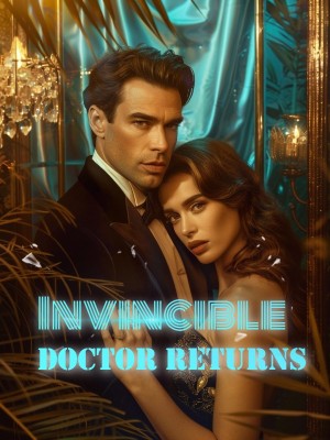 Invincible Doctor Returns,