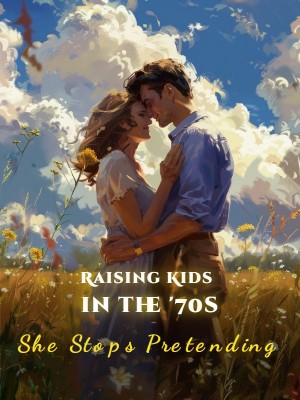 Raising Kids in the '70s: She Stops Pretending,