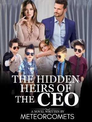 The Hidden Heirs Of The CEO,MeteorComets