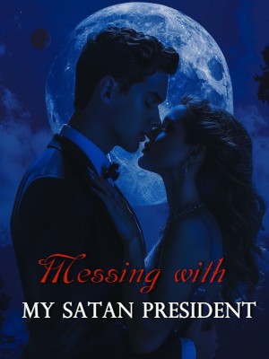 Messing with My Satan President,
