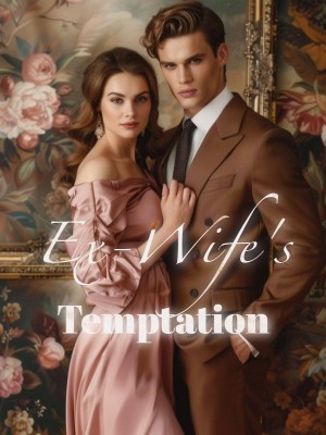 Ex-Wife's Temptation,