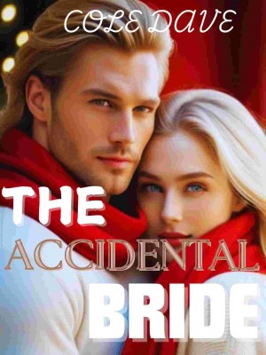 THE ACCIDENTAL BRIDE,Cole Dave