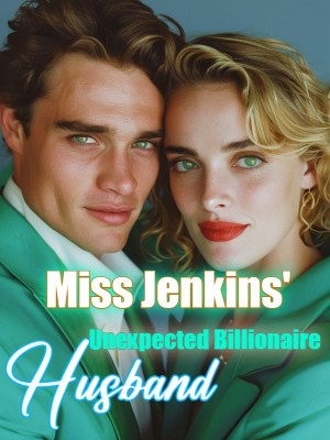 Miss Jenkins' Unexpected Billionaire Husband,