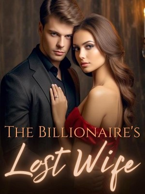 The Billionaire's Lost Wife,Kay writes