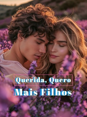 Querida, Quero Mais Filhos