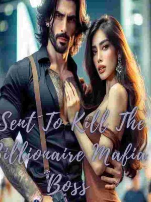Sent To Kill The Billionaire Mafia Boss