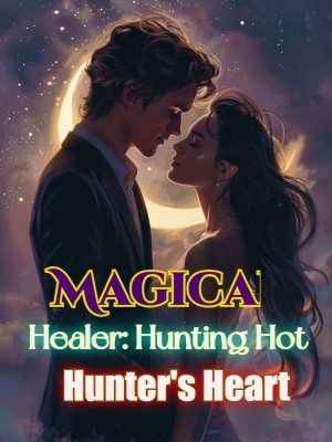 Magical Healer: Hunting Hot Hunter's Heart,