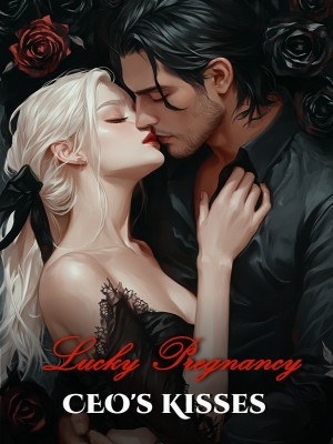 Lucky Pregnancy: CEO's Kisses,