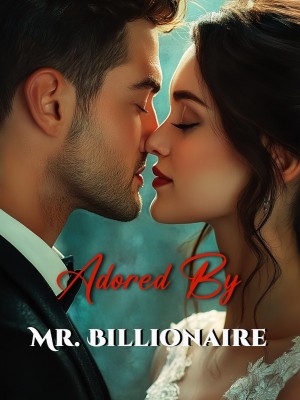 Adored By Mr. Billionaire,